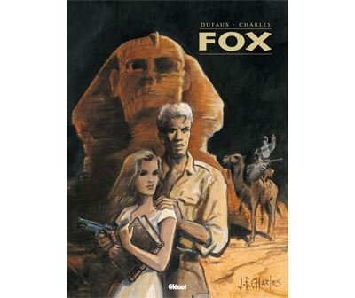 Fox - Intégrale Tomes 01 à 04