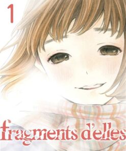 Fragments d'elles T01