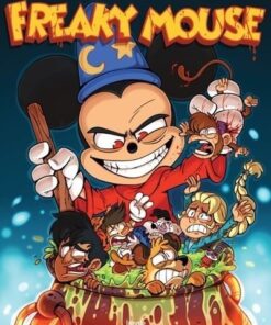 Freaky Mouse - Edition 100 ans Disney - Tome 1
