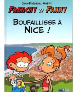 Frenchy et Fanny T02 Boufaillisse à Nice (2nd ed.)