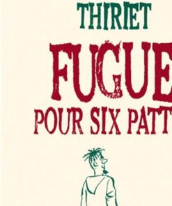 Fugue pour six pattes