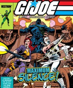 G.I. JOE, A Real American Hero : Maximum Silence !