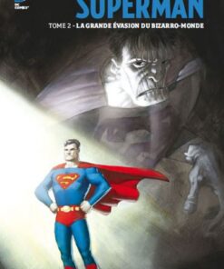 GEOFF JOHNS PRÉSENTE SUPERMAN - Tome 2
