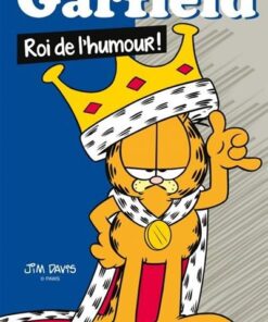 Garfield - Garfield : Roi de l humour