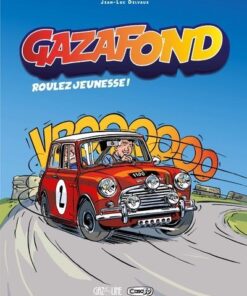 Gaz à fond - Roulez jeunesse - Tome 1