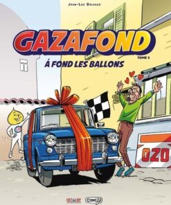 Gazafond - A fond les ballons - Tome 2