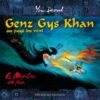 Genz Gys Khan au pays du vent - Le Monstre du feu