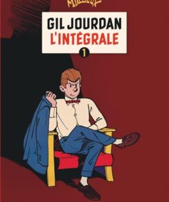 Gil Jourdan - L'Intégrale - Tome 1 - Gil Jourdan - L'Intégrale