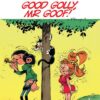 Gomer Goof Vol. 9 - Good Golly, Mr Goof!