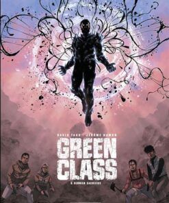 Green Class - Tome 5 - Dernier Sacrifice