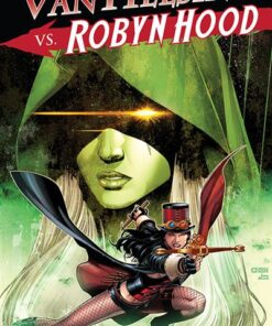Grimm Fairy Tales : Van Helsing vs. Robyn Hood