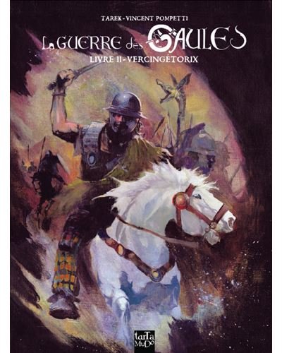 Guerre des Gaules (La)