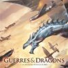 Guerres et Dragons T01 - Edition NB