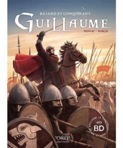 Guillaume, bâtard et conquérant - Bande dessinée