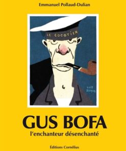 Gus Bofa l'enchanteur désenchanté