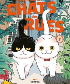 Hachi & Maruru - Chats des rues - vol. 01