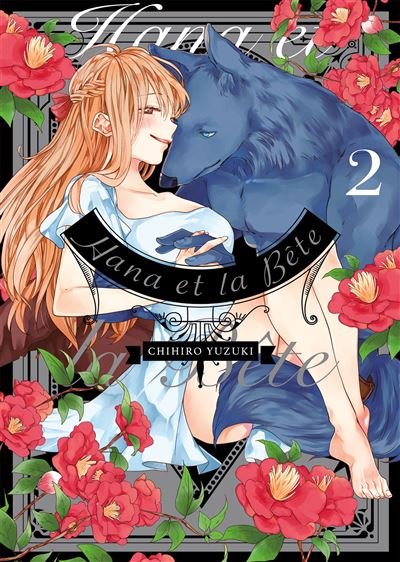 Hana et la Bête - Tome 2