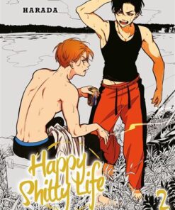 Happy Shitty Life - Tome 2