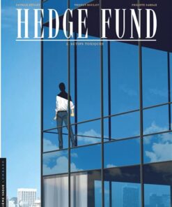 Hedge Fund - Tome 2 - Actifs toxiques