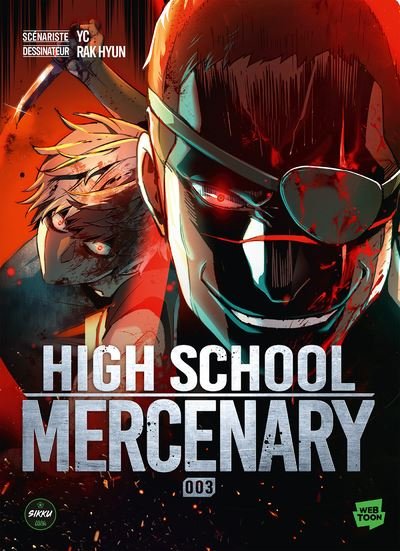 High School Mercenary - Tome 3
