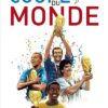 Histoires Incroyables de la Coupe du Monde en BD