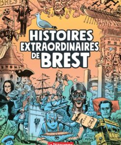 Histoires extraordinaires de Brest