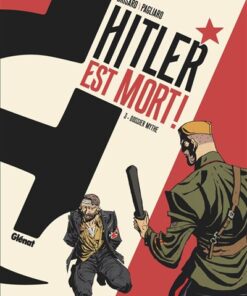 Hitler est mort ! - Tome 03