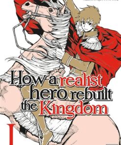 How a Realist Hero Rebuilt the Kingdom T01