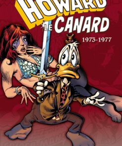 Howard le Canard : L'intégrale 1973-1977 (T01)
