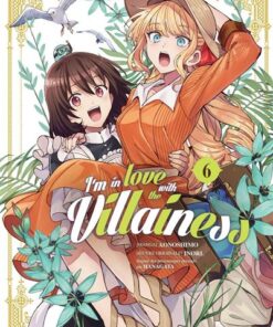 I'm in Love with the Villainess - Tome 06