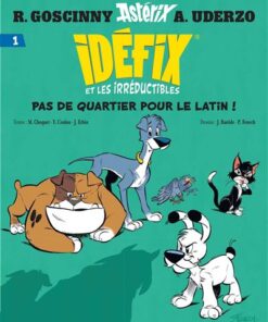 Idéfix et les Irréductibles Tome 1 - Pas de quartier pour le latin !