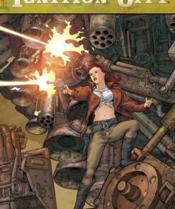 Ignition City - Tome 01