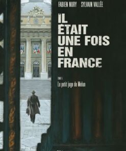 Il était une fois en France - Tome 05