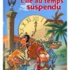 Île au temps suspendu (L')