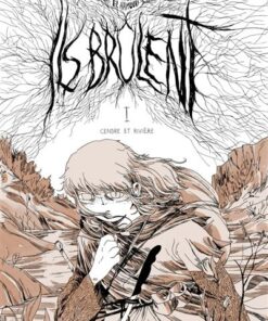 Ils brûlent - Cendre et rivière