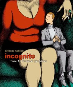 Incognito - Tome 0 - Victimes parfaites