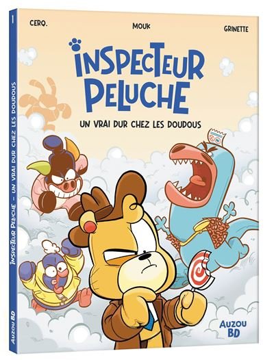 Inspecteur peluche - tome 1 - un vrai dur chez les doudous
