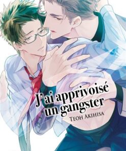 J'ai apprivoisé un gangster
