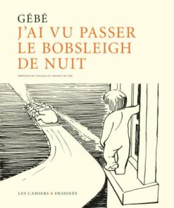 J ai vu passer le bobsleigh de nuit