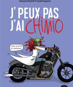 J'peux pas j'ai chimio