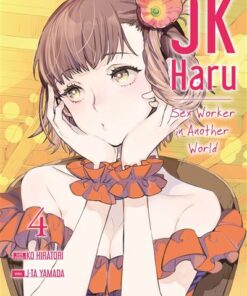 JK Haru: Sex Worker in Another World - Tome 4