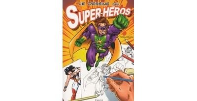 Je dessine des super-héros