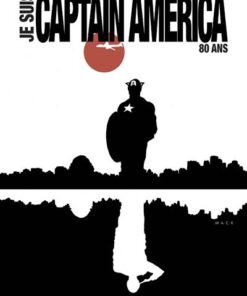 Je suis Captain America (Edition 80 ans)