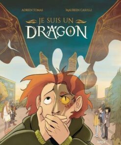Je suis un dragon - Tome 1