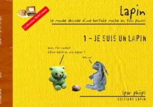 Je suis un lapin