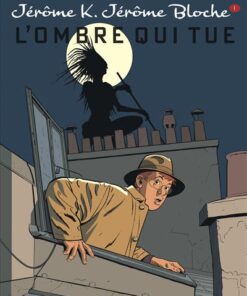Jérôme K. Jérôme Bloche - Tome 1 - L'Ombre qui tue (réédition)