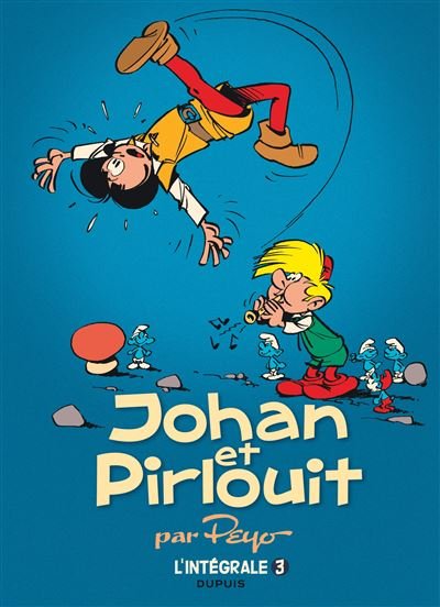 Johan et Pirlouit - L'Intégrale - Brigands et malandrins (réédition)