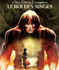 John Arthur Livingstone - Le Roi des singes - Tome 01