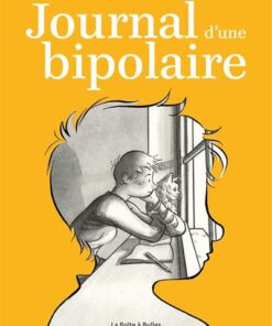 Journal d'une bipolaire (nouvelle édition)