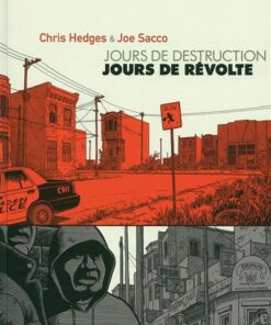 Jours de destruction, jours de révolte